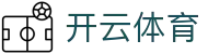 开云·体育中国官网 - 实时联赛精彩播报 · kaiyun.com